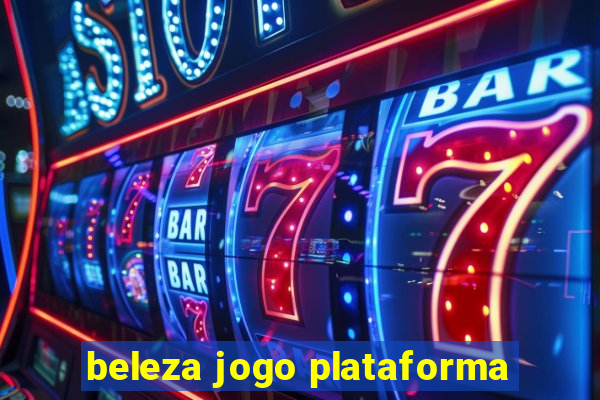 beleza jogo plataforma